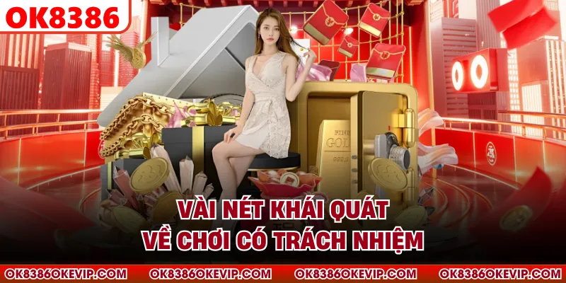 Vài nét khái quát về chơi có trách nhiệm